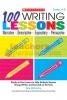 100 Writing Lessons Narrative Descriptive Expository Persuasive