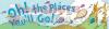 Dr Seuss Oh The Places Balloons Classroom Banner
