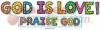 God Is Love! Bulletin Board