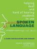 Helping Deaf And Hard Of Hearing Students To Use Spoken Language