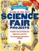 Janice Vancleaves Guide To The Best Science Fair Projects