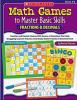 Math Games to Master Basic Skills: Fractions & Decimals