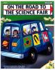 On The Road To The Science Fair