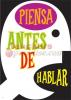 Spanish - Piensa antes de hablar Posters - ARGUS Large Posters