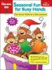 Seasonal Fun For Busy Hands Prek-K