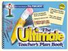 The Ultimate Teacher's Plan Book Elementary