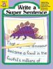 Write A Super Sentence Gr. 1-3