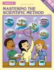 Mastering The Scientific Method Reproducible Book Gr 4-8