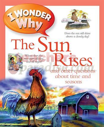 I Wonder Why The Sun Rises