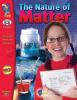 The Nature Of Matter Gr 5-8