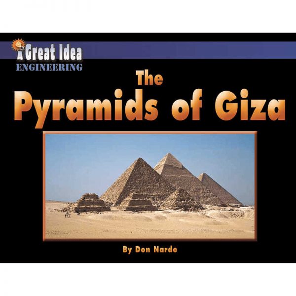 NORWOOD HOUSE PRESS A GREAT IDEA ENGINEERING PYRAMIDS OF GIZA NW-9781603575737