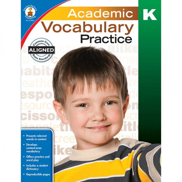 CARSON DELLOSA ACADEMIC VOCABULARY PRACTICE GRADE K CD-104805