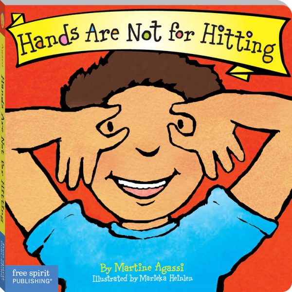 FREE SPIRIT PUBLISHING BEST BEHAVIOR HANDS ARE NOT FOR HITTING FRE9781575422008