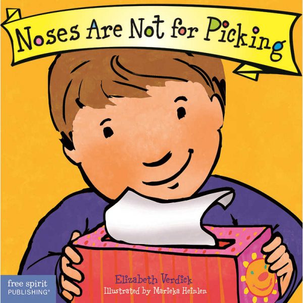 FREE SPIRIT PUBLISHING BEST BEHAVIOR NOSES ARE NOT FOR PICKING FRE9781575424712
