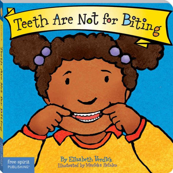 FREE SPIRIT PUBLISHING BEST BEHAVIOR TEETH ARE NOT FOR BITING FRE9781575421285