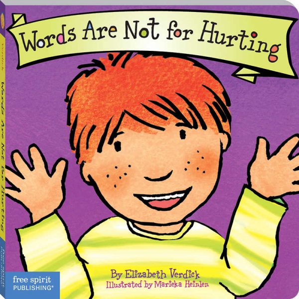 FREE SPIRIT PUBLISHING BEST BEHAVIOR WORDS ARE NOT FOR HURTING FRE9781575421551