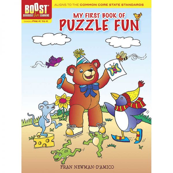 DOVER PUBLICATIONS BOOST MY FIRST BOOK OF PUZZLE FUN GRADE PK-K DP-494012