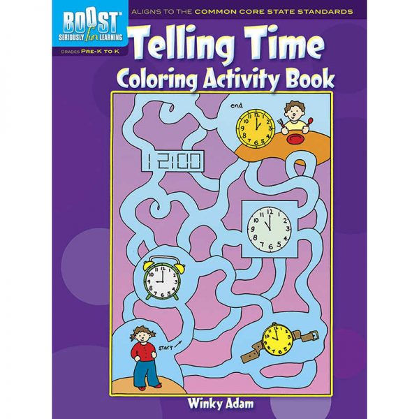 DOVER PUBLICATIONS BOOST TELLING TIME COLORING ACT BOOK GRADE PK-K DP-494020