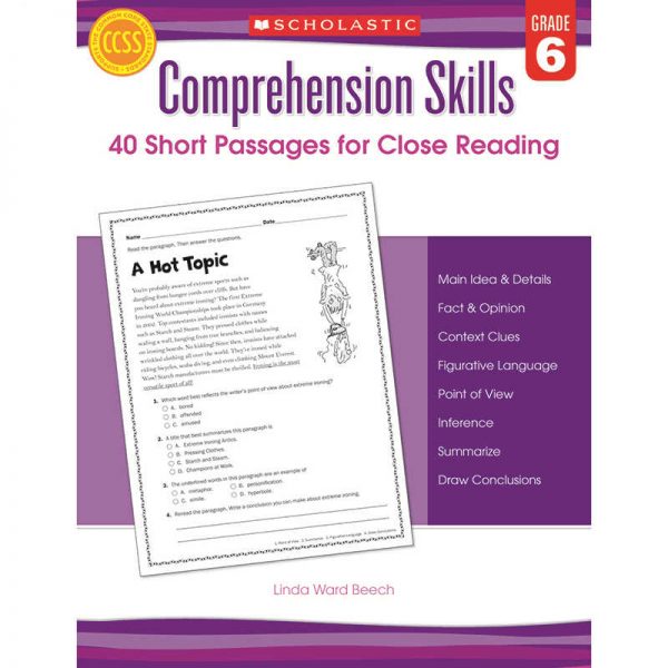 SCHOLASTIC TEACHING RESOURCES COMPREHENSION SKILLS GRADE 6 40 SHORT PASSAGES FOR CLOSE READING SC-546057