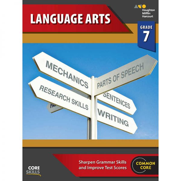 HOUGHTON MIFFLIN HARCOURT CORE SKILLS LANGUAGE ARTS GRADE 7 SV-9780544267909