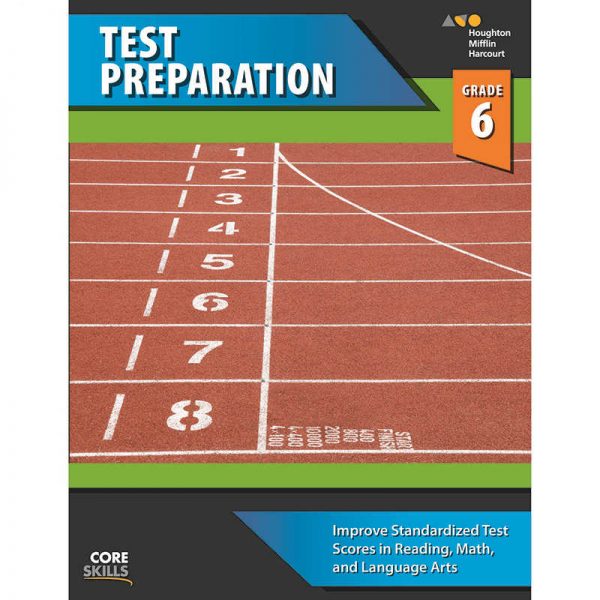 HOUGHTON MIFFLIN HARCOURT CORE SKILLS TEST PREPARATION GRADE 6 SV-9780544268586