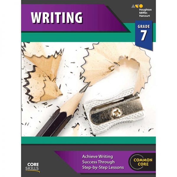 HOUGHTON MIFFLIN HARCOURT CORE SKILLS WRITING GRADE 7 SV-9780544268517