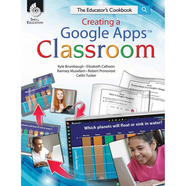 SHELL EDUCATION CREATING A GOOGLE APPS CLASSROOM SEP51312