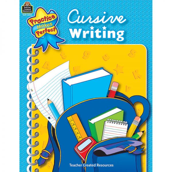 TEACHER CREATED RESOURCES CURSIVE WRITING PRACTICE MAKES PERFECT TCR3331