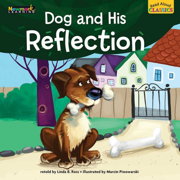 NEWMARK LEARNING DOG AND HIS REFLECTION READ ALOUD CLASSICS LAP BOOKS NL-2304