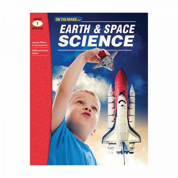 ON THE MARK PRESS EARTH & SPACE SCIENCE GRADE 1 OTM2152