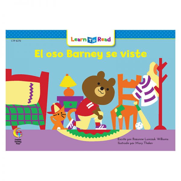 CREATIVE TEACHING PRESS EL OSO BARNEY SE VISTE - BARNEY BEAR GETS DRESSED CTP8270