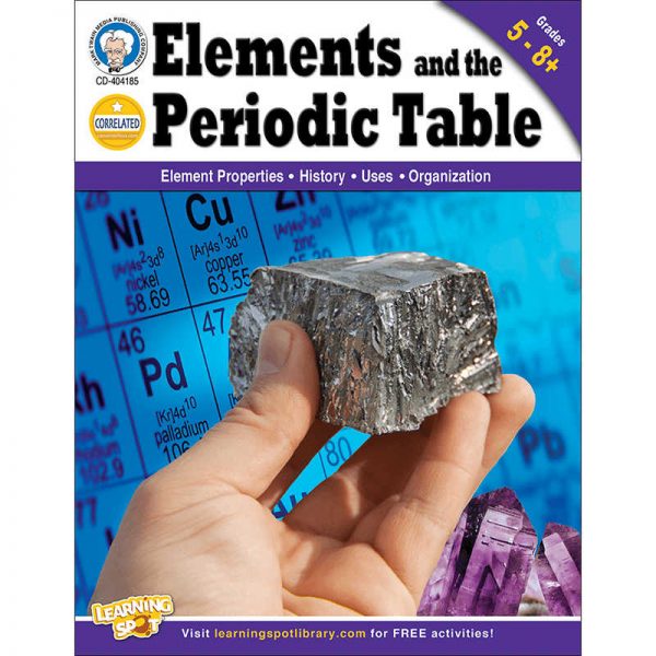 CARSON DELLOSA ELEMENTS AND THE PERIODIC TABLE GRADE 5-8 CD-404185