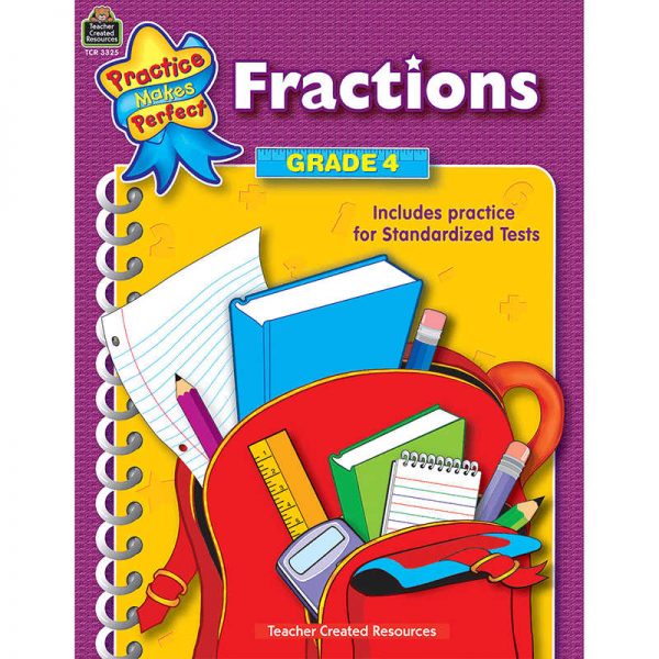 TEACHER CREATED RESOURCES FRACTIONS GRADE 4 PRACTICE MAKES PERFECT TCR3325