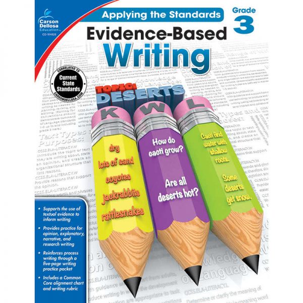 CARSON DELLOSA GRADE 3 APPLYING THE STANDARDS EVIDENCE BASED WRITING CD-104826