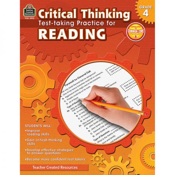 TEACHER CREATED RESOURCES GRADE 4 CRITICAL THINKING TEST TAKING PRACTICE FOR READING TCR3913
