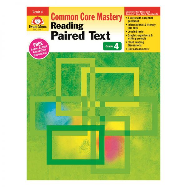 EVAN-MOOR GRADE 4 READING PAIRED TEXT LESSONS FOR COMMON CORE MASTERY EMC1374