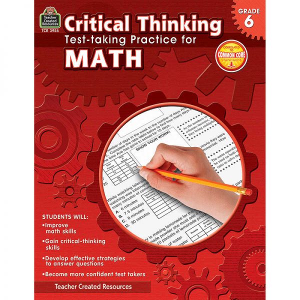 TEACHER CREATED RESOURCES GRADE 6 CRITICAL THINKING TEST TAKING PRACTICE FOR MATH TCR3954