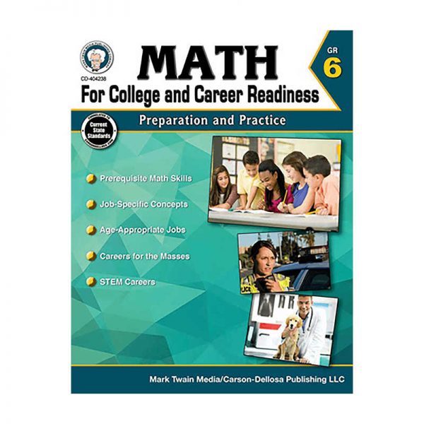 CARSON DELLOSA GRADE 6 MATH FOR COLLEGE AND CAREER READINESS CD-404238