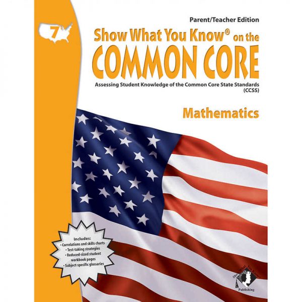 LORENZ CORPORATION / MILLIKEN GRADE 7 PARENT TEACHER EDITION MATH SHOW WHAT YOU KNOW ON THE COMMON LEPNA3720