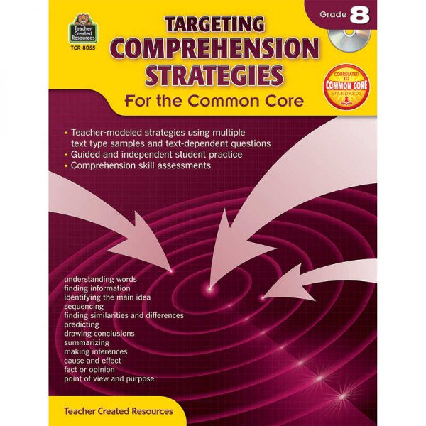 TEACHER CREATED RESOURCES GRADE 8 TARGETING COMPREHENSION STRATEGIES FOR THE COMMON CORE TCR8055