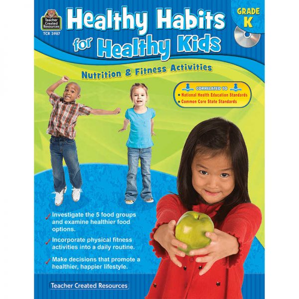 TEACHER CREATED RESOURCES GRADE K HEALTHY HABITS FOR HEALTHY KIDS WITH CD TCR3987