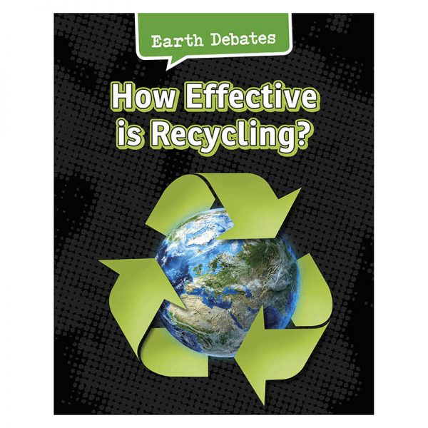 CAPSTONE / COUGHLAN PUB HOW EFFECTIVE IS RECYCLING HE-9781484610015