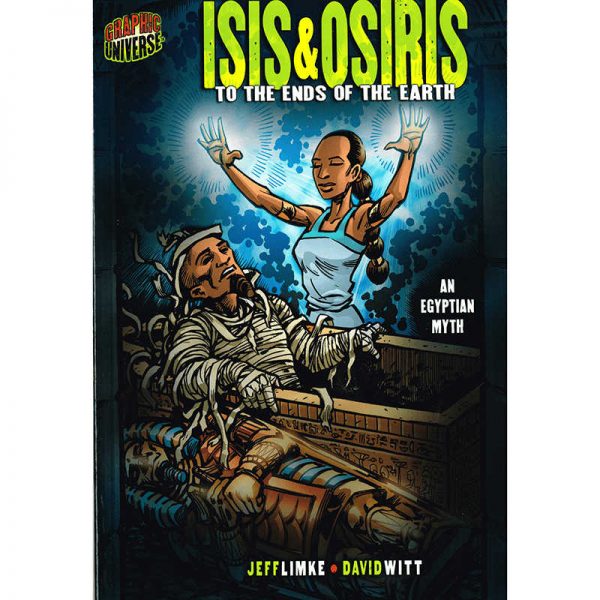 LERNER PUBLICATIONS ISIS & OSIRIS TO THE ENDS OF THE EARTH LPB0822564823