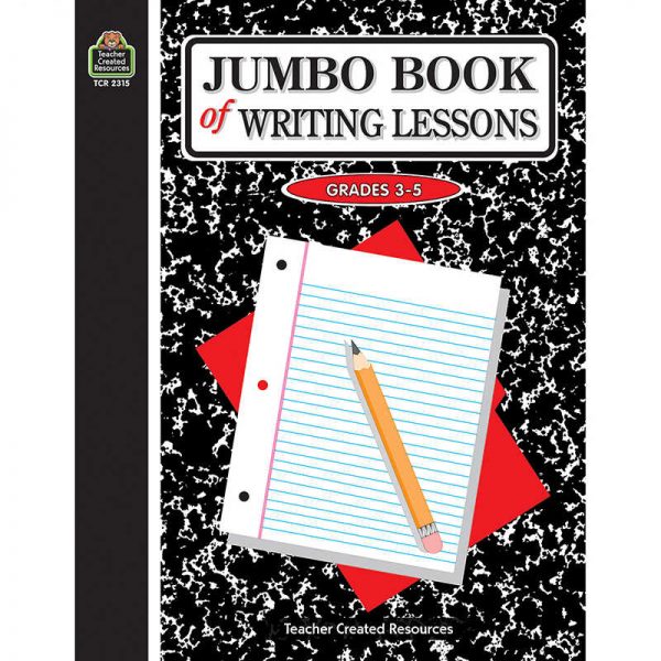 TEACHER CREATED RESOURCES JUMBO BOOK OF WRITING LESSONS INTERMEDIATE TCR2315