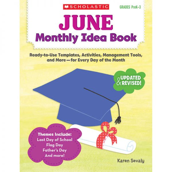 SCHOLASTIC TEACHING RESOURCES JUNE MONTHLY IDEA BOOK SC-537942