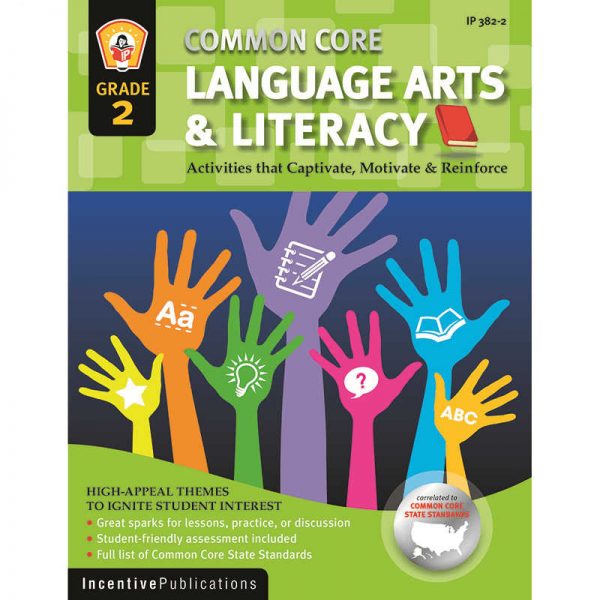 INCENTIVE PUBLICATION LANGUAGE ARTS & LITERACY GRADE 2 COMMON CORE REINFORCEMENT ACT IP-3822