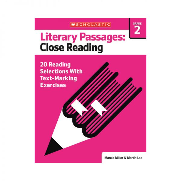 SCHOLASTIC TEACHING RESOURCES LITERARY PASSAGES CLOSE READING GR2 SC-579385