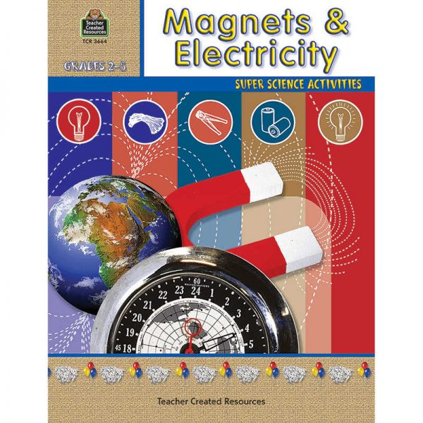 TEACHER CREATED RESOURCES MAGNETS & ELECTRICITY GRADE 2-5 TCR3664
