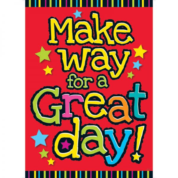TREND ENTERPRISES INC. MAKE WAY FOR A GREAT DAY ARGUS POSTER T-A67012