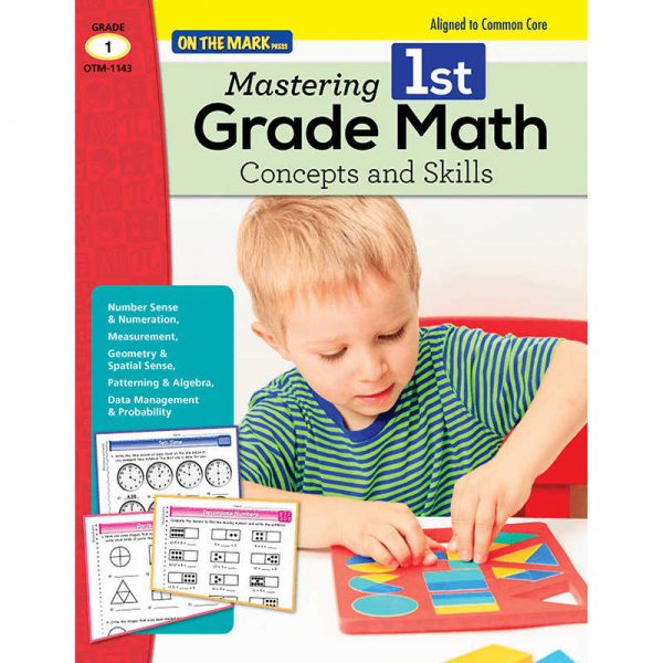 ON THE MARK PRESS MASTERING FIRST GRADE MATH CONCEPTS & SKILLS ALIGNED TO COMMON CORE OTM1143
